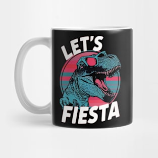 "Let's Fiesta" Cinco de Mayo Dino sunglasses Shirt Mug